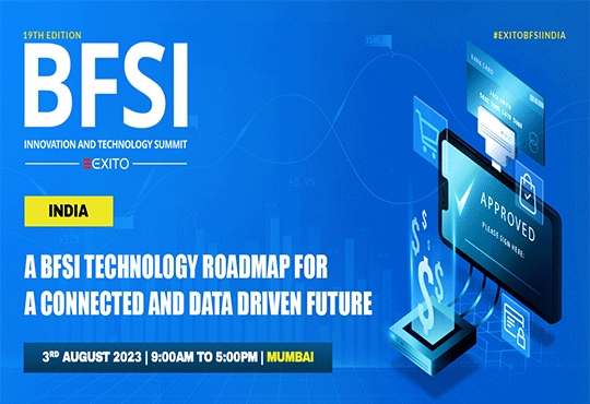 BFSI IT Summit: Physical Conference on 9th & 10th August 2023